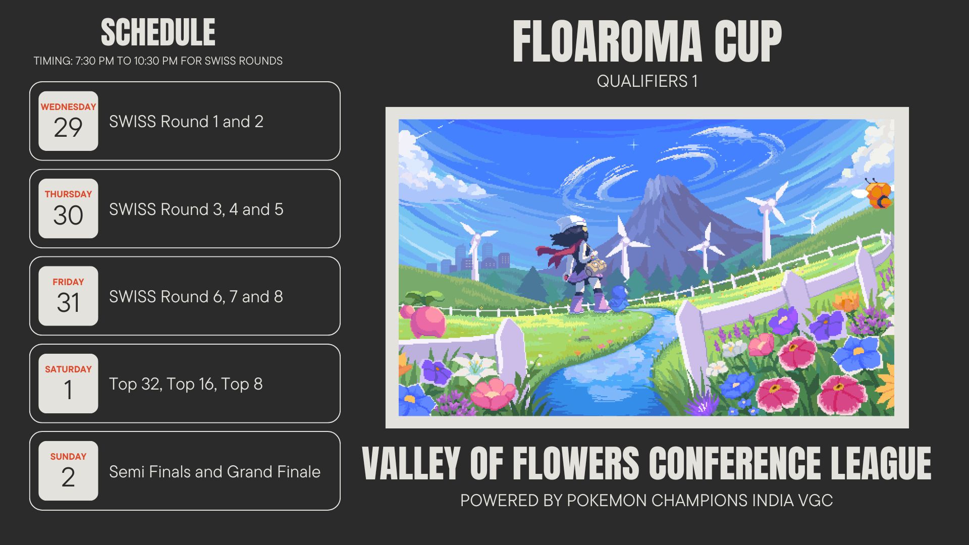 Floaroma Cup : Qualifier 1 Schedule